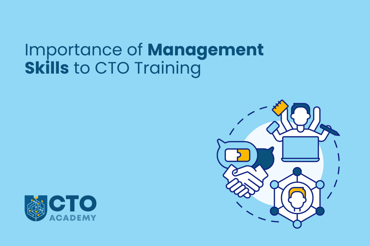 Importance of Management Skills to CTO Training