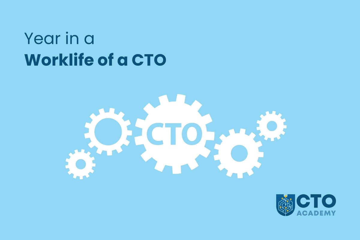Year In a Worklife of a Scale-up Chief Technology Officer