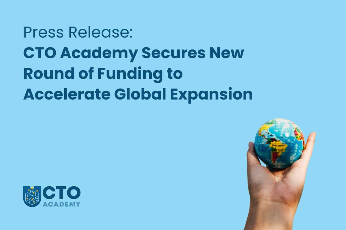 CTO Academy Secures New Round of Funding to Accelerate Global Expansion