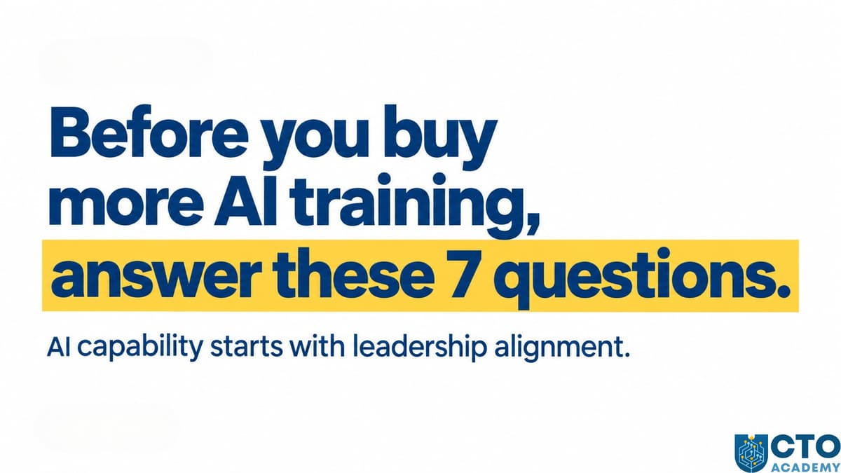 AI Leadership Alignment: 7 Questions Before Buying AI Training