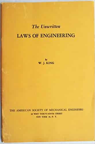 The Unwritten Laws of Engineering