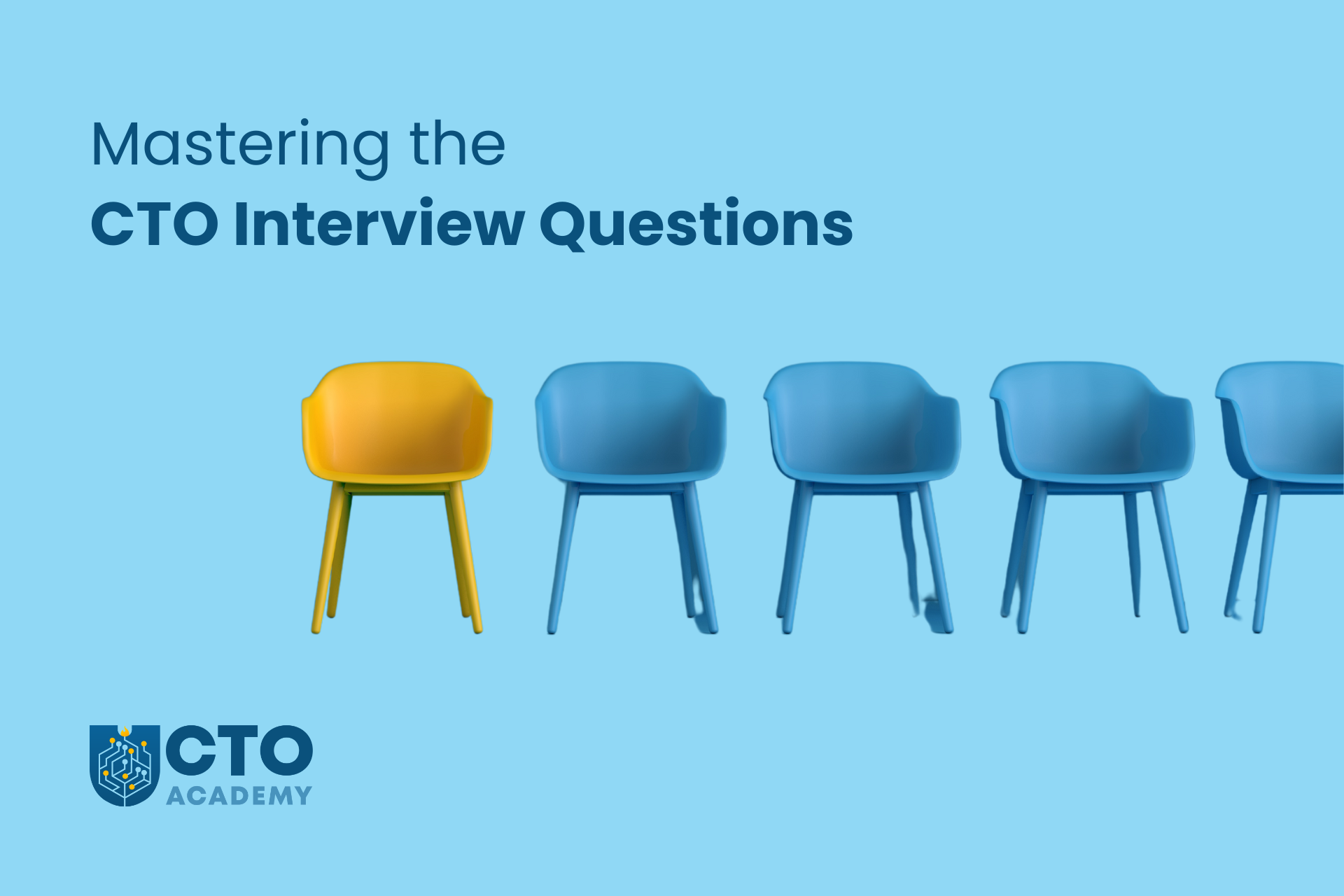 Mastering the CTO Interview Questions - CTO Academy